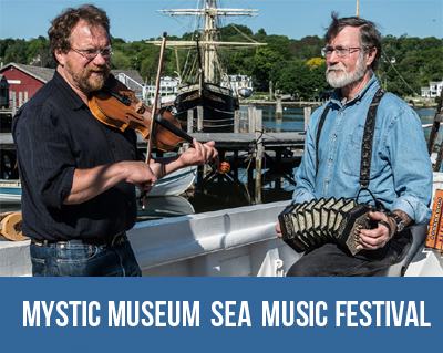Mystic Seaport Annual Sea Music Festival Concerts