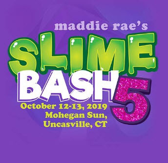 Maddie Rae's Slime Bash 5 at the Earth Expo & Convention Center Mohegan Sun