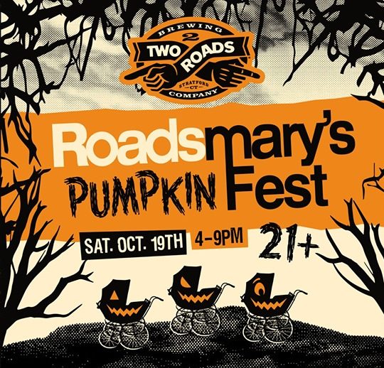Annual Roadsmary's Baby Pumpkin Fest at Two Roads Brewing Company Stratford