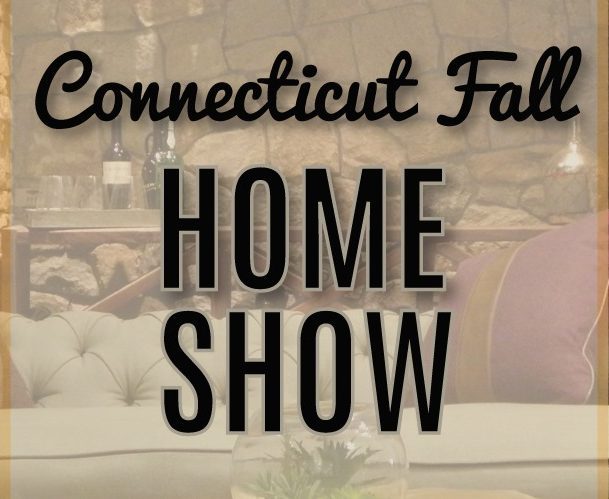 Annual Connecticut Fall Home Show at the Connecticut Convention Center