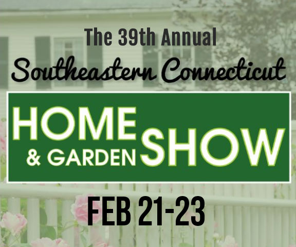 Annual Southeastern Connecticut Home & Garden Show