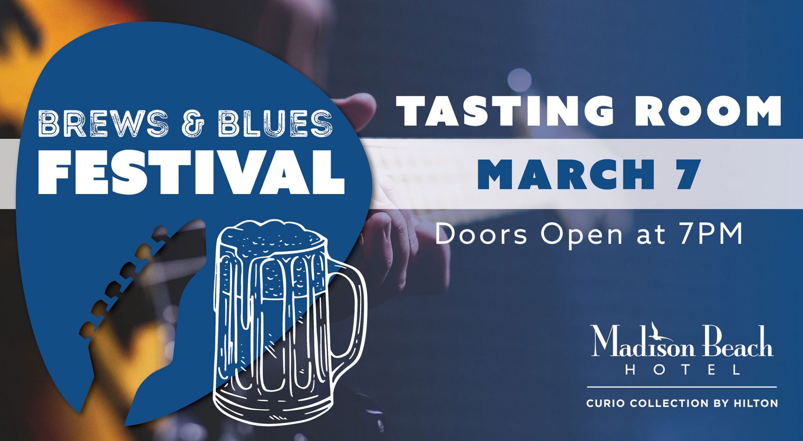 Brews & Blues Craft Beer Tasting at Madison Beach Hotel