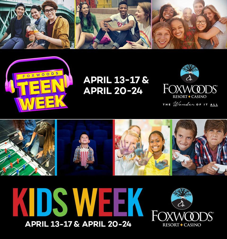 Foxwoods Kids & Teen Week Returns this April