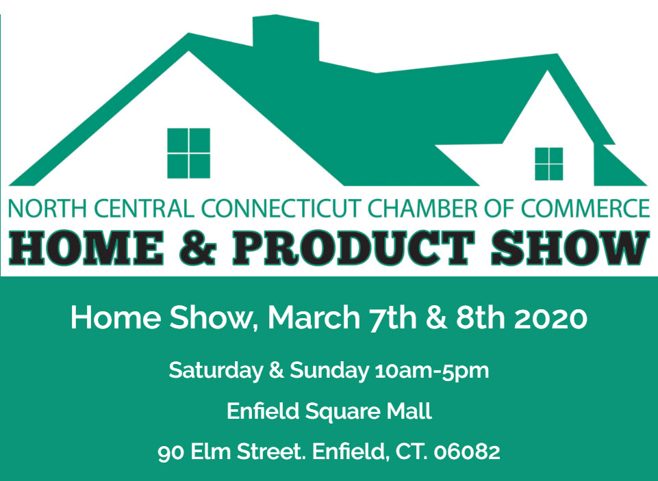 Annual North Central Connecticut Chamber of Commerce Home & Product Show