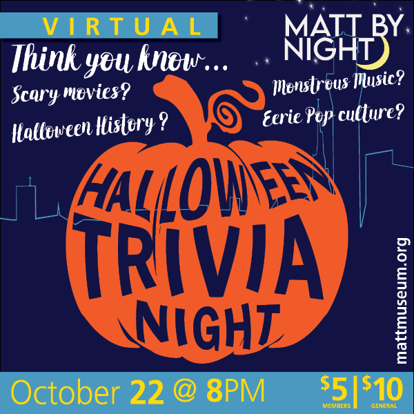 MATT by Night: Virtual Halloween Trivia Night