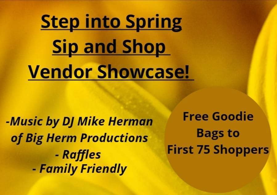 Step Into Spring Sip And Shop Vendor Showcase