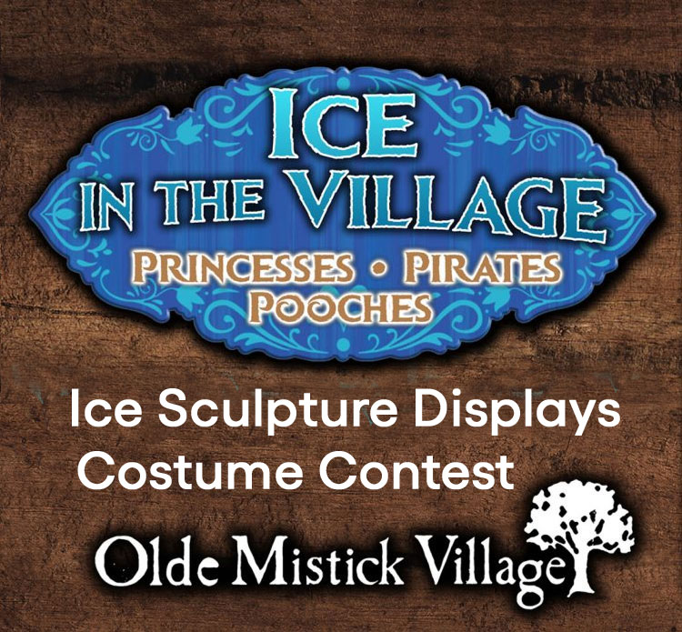 Annual Ice in the Village at Olde Mistick Village