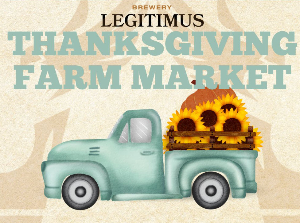 Thanksgiving Farm Market at Brewery Legitimus