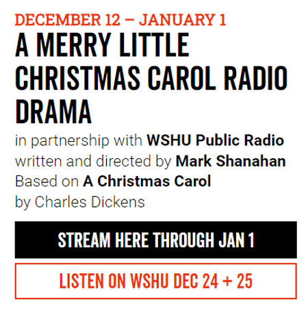 Westport Country Playhouse & WSHU "A Merry Little Christmas Carol"