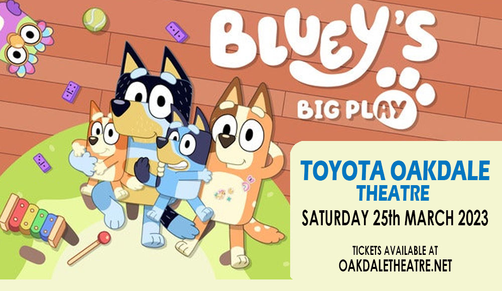 Bluey's Big Play at the Oakdale Theatre Wallingford