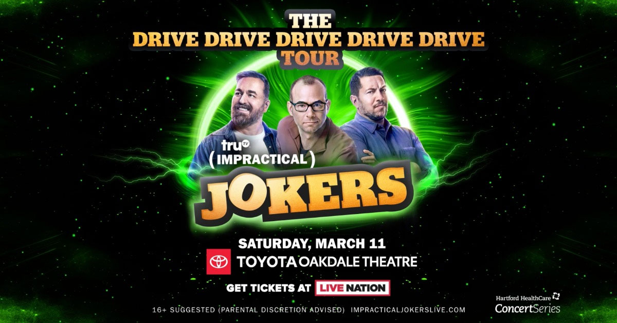 truTV's Impractical Jokers Live Tour at the Toyota Oakdale Theatre Wallingford
