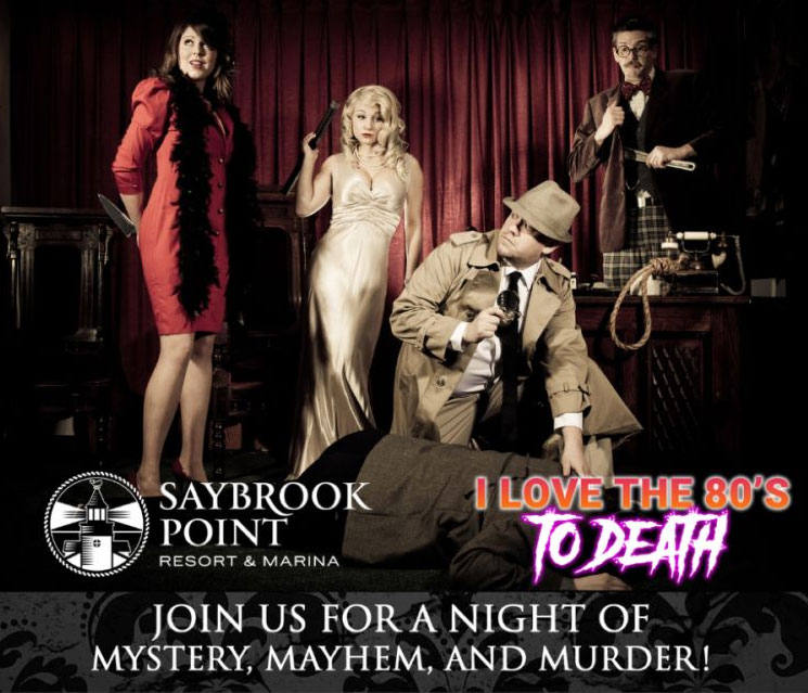 Murder Mystery Weekend at Saybrook Point Inn