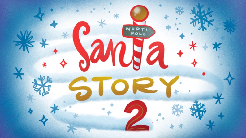 Santa Story 2 at Downtown Cabaret Theatre