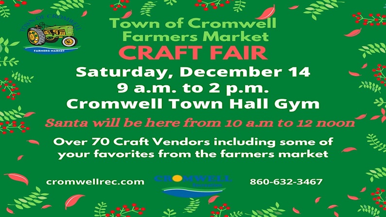 Town of Cromwell Farmers Market Craft Fair at Cromwell Town Hall