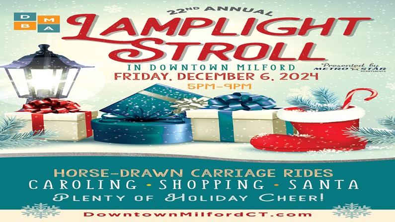 22nd Annual Downtown Milford Lamplight Stroll at Downtown Milford