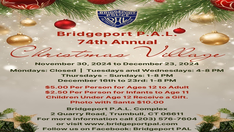 74th Annual Christmas Village at Bridgeport P.A.L. Complex