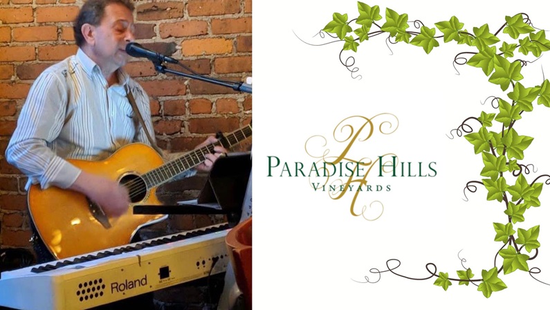 Live Music with Bernie Gagliardi at Paradise Hills Vineyard