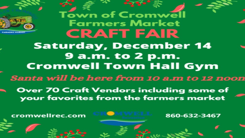 Town of Cromwell Farmers Market Craft Fair at Cromwell Town Hall