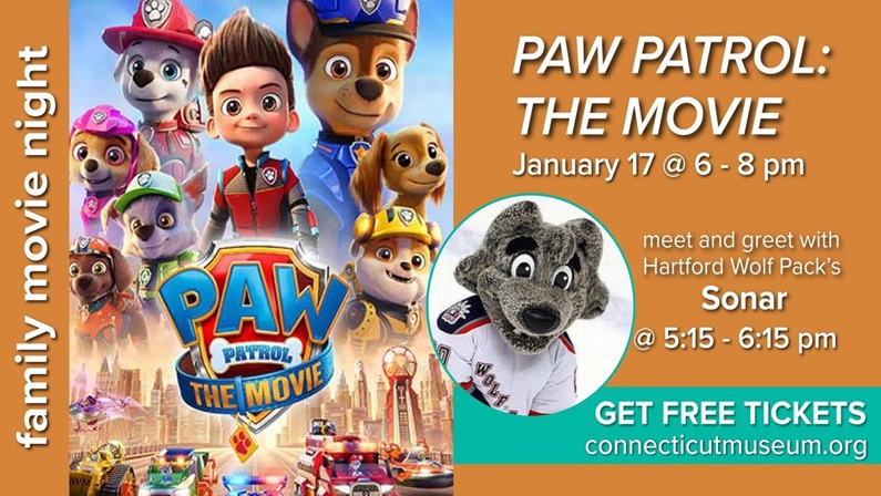 Family Movie Night: "Paw Patrol: The Movie" with Sonar at Connecticut Museum of Culture and History