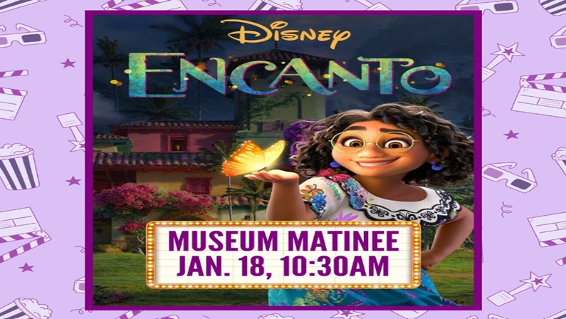 Museum Matinee: Encanto at Slater Auditorium