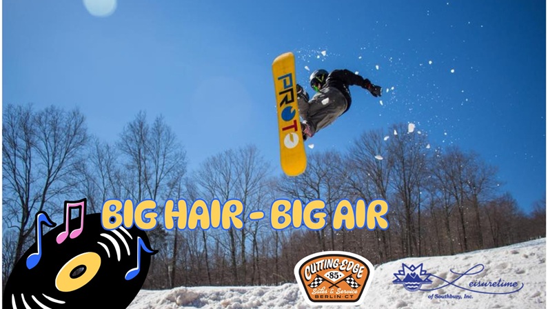Big Hair Big Air Après Snow Party at Powder Ridge Mountain Park & Resort