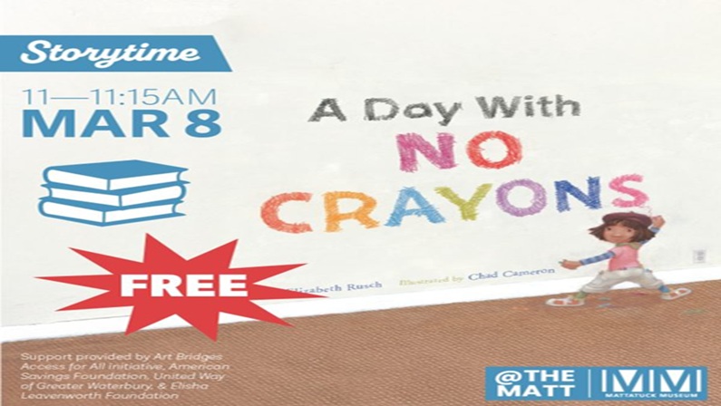 Storytime: A Day With No Crayons at Mattatuck Museum