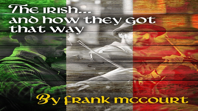 The Irish… And How They Got That Way at Playhouse on Park