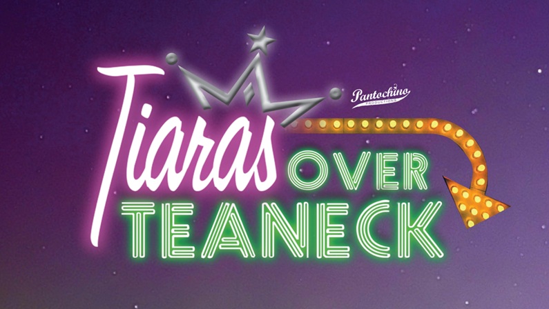Tiaras Over Teaneck at The Milford Arts Council
