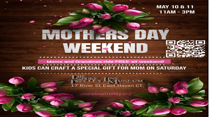Mother’s Day Weekend – Trolley Rides & Kids Craft Workshop at Shore Line Trolley Museum