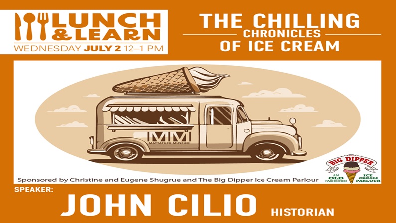 Lunch and Learn: The Chilling Chronicles of Ice Cream at Mattatuck Museum