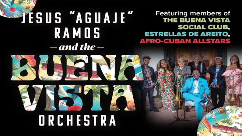 Jesus “Aguaje” Ramos & the Buena Vista Orchestra at Garde Arts Center