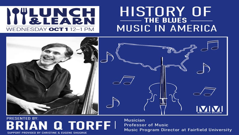 Lunch and Learn: History of the Blues at Mattatuck Museum