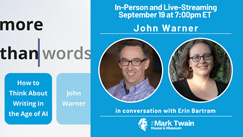 More Than Words: How to Think About Writing in the Age of AI at The Mark Twain House & Museum