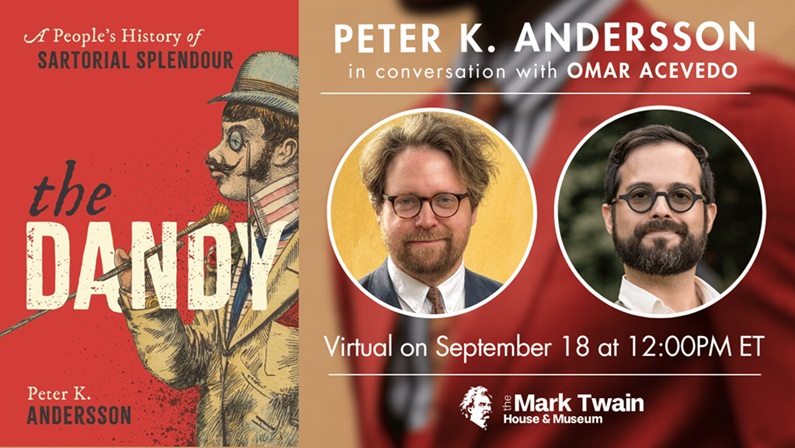 Truths in Our Time: Peter K. Andersson on Dandyism at The Mark Twain House & Museum