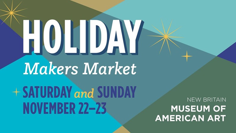 Holiday Makers Market at New Britain Museum of American Art
