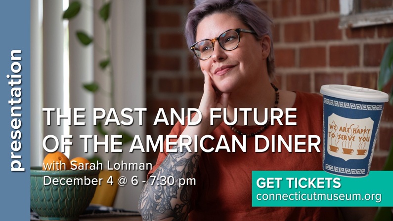 The Past and Future of the American Diner at Connecticut Museum of Culture and History