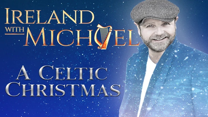 Ireland with Michael – A Celtic Christmas at Shubert Theatre New Haven