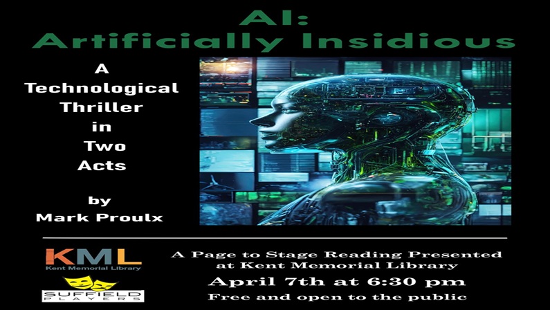 Al: Artificially Insidious – Page to Stage Reading at Kent Memorial Library