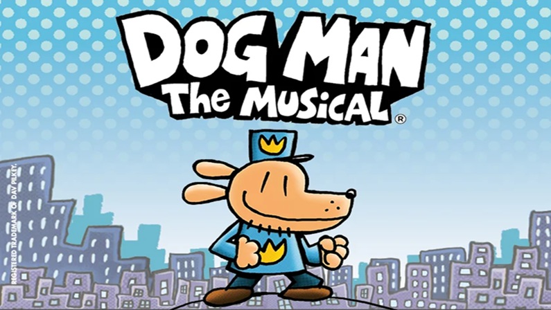 Dog Man: The Musical at Shubert Theatre