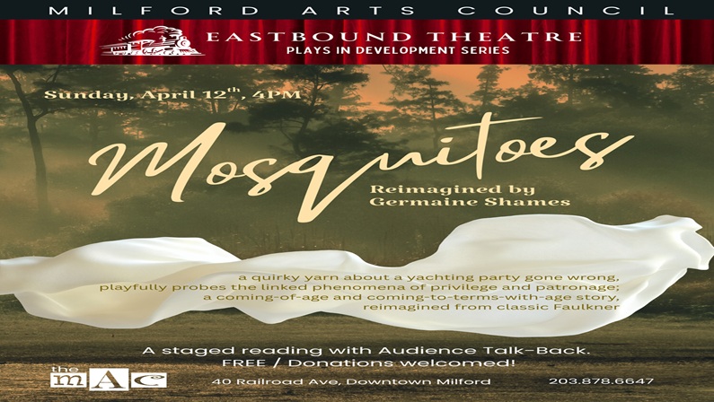 Mosquitoes Staged Reading at Milford Arts Council