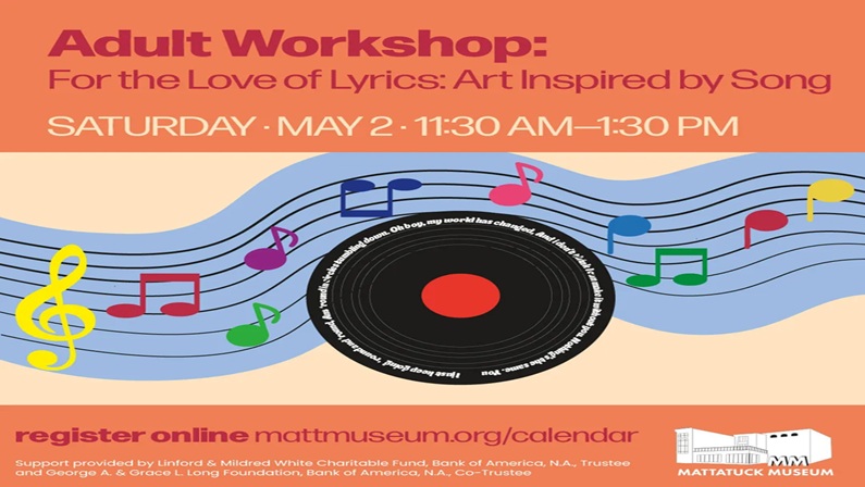 Adult Art Workshop: For the Love of Lyrics: Art Inspired by Song at Mattatuck Museum