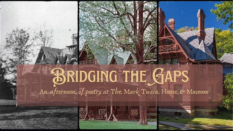 Bridging The Gaps at Mark Twain House & Museum