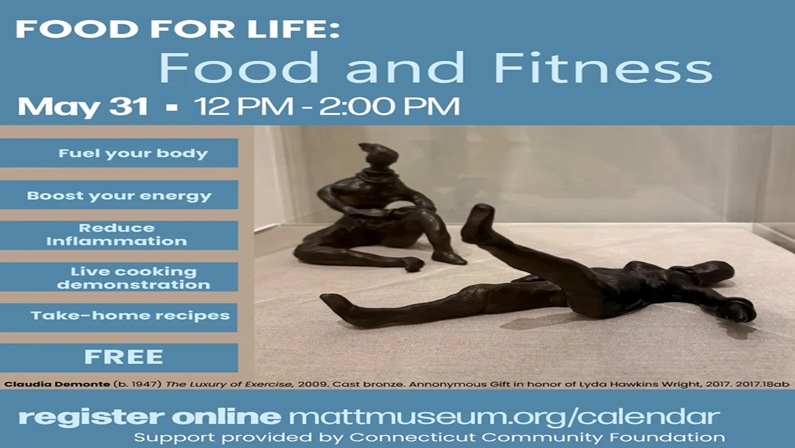 Food For Life – Food and Fitness at Mattatuck Museum