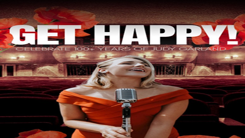 Get Happy! Celebrate 100+ Years of Judy Garland at Westport Country Playhouse
