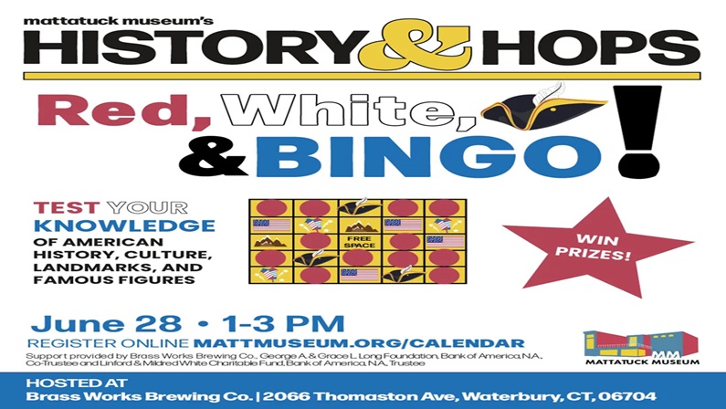 History & Hops: Red, White, & BINGO! at Mattatuck Museum