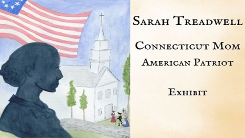 Sarah Treadwell: Connecticut Mom, American Patriot at Weston History & Culture Center