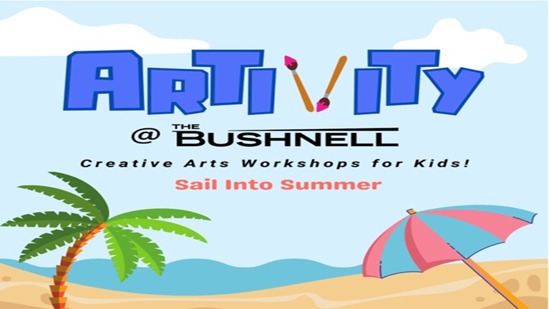 Artivity: Sail Into Summer Edition at The Bushnell