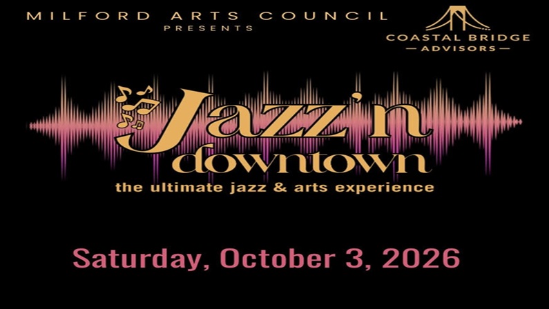 Jazz'n Downtown: The Ultimate Jazz & Arts Experience in Milford