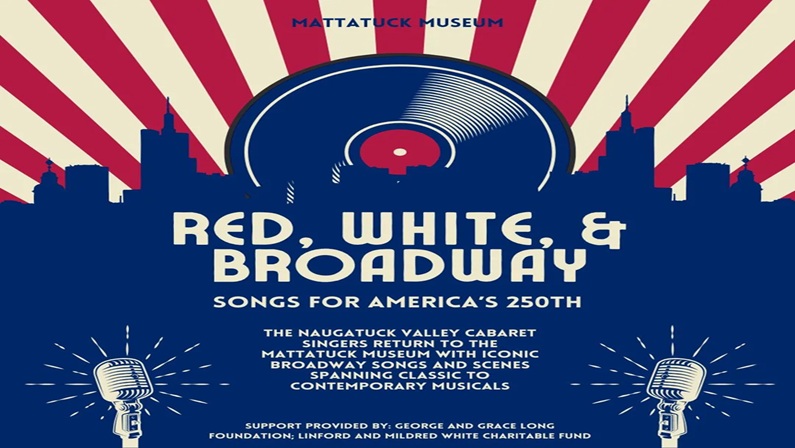 Red, White & Broadway: Songs for America’s 250th at Mattatuck Museum