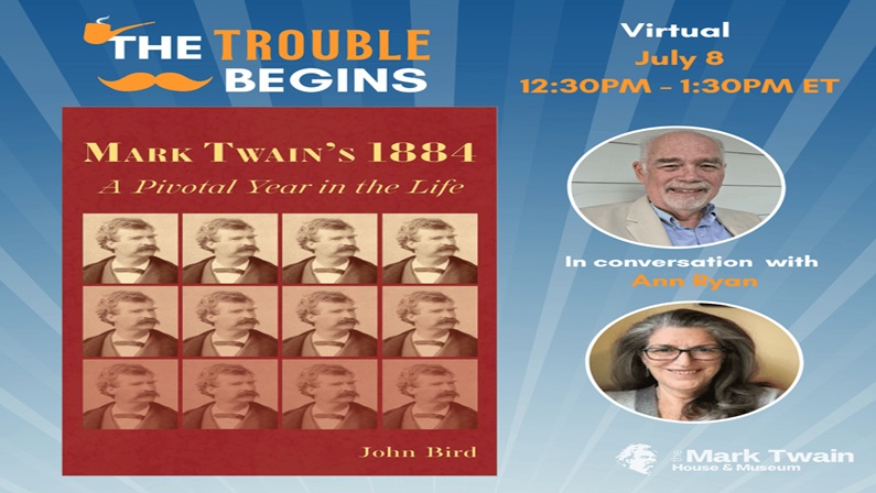 The Trouble Begins Series: Mark Twain’s 1884: A Pivotal Year in the Life at The Mark Twain House & Museum